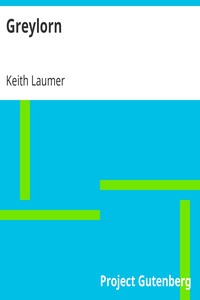 Greylorn by Keith Laumer