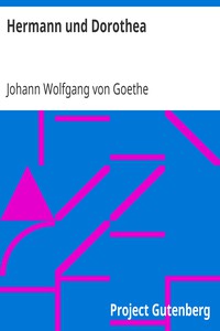 Hermann und Dorothea by Johann Wolfgang von Goethe