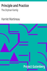 Principle and Practice: The Orphan Family by Harriet Martineau