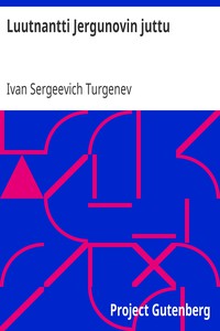 Luutnantti Jergunovin juttu by Ivan Sergeevich Turgenev