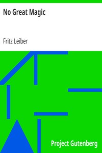 No Great Magic by Fritz Leiber