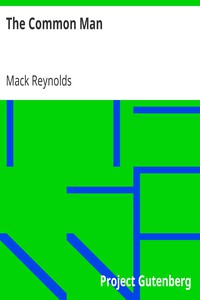 The Common Man by Mack Reynolds