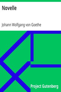 Novelle by Johann Wolfgang von Goethe