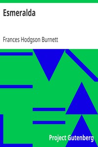 Esmeralda by Frances Hodgson Burnett