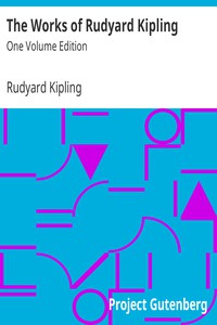 The Works of Rudyard Kipling: One Volume Edition by Rudyard Kipling