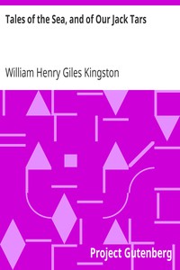 Tales of the Sea, and of Our Jack Tars by William Henry Giles Kingston