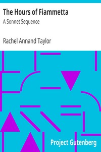 The Hours of Fiammetta by Rachel Annand Taylor