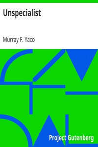 Unspecialist by Murray F. Yaco