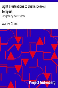 Eight Illustrations to Shakespeare's Tempest by Walter Crane