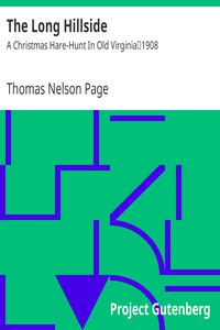 The Long Hillside by Thomas Nelson Page