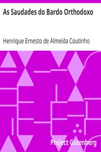 As Saudades do Bardo Orthodoxo by Henrique Ernesto de Almeida Coutinho