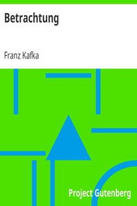 Betrachtung by Franz Kafka