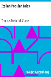 Italian Popular Tales by Thomas Frederick Crane