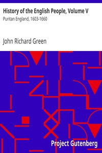 History of the English People, Volume V by John Richard Green