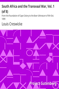 South Africa and the Transvaal War, Vol. 1 (of 8) by Louis Creswicke