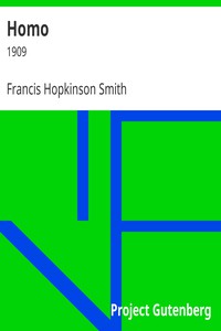 Homo by Francis Hopkinson Smith