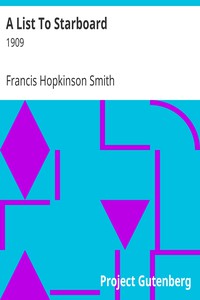 A List To Starboard by Francis Hopkinson Smith