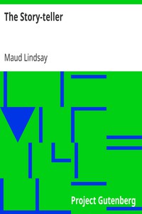 The Story-teller by Maud Lindsay