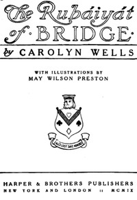 The Rubáiyát of Bridge by Carolyn Wells