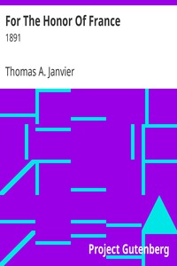 For The Honor Of France by Thomas A. Janvier