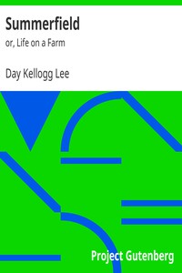 Summerfield by Day Kellogg Lee