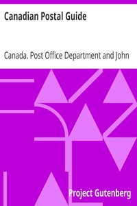 Canadian Postal Guide by Canada. Post Office Department