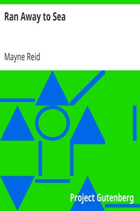 Ran Away to Sea by Mayne Reid