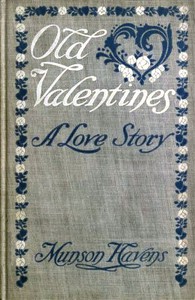 Old Valentines by Munson Aldrich Havens