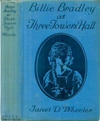 Billie Bradley at Three Towers Hall; Or, Leading a Needed Rebellion by Wheeler