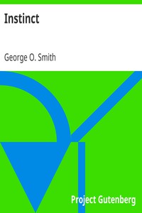 Instinct by George O. Smith