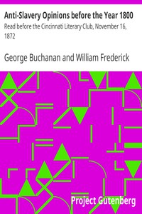 Anti-Slavery Opinions before the Year 1800 by Buchanan and Poole