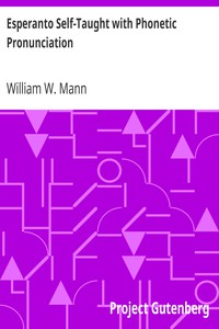 Esperanto Self-Taught with Phonetic Pronunciation by William W. Mann