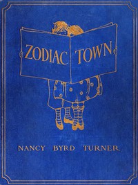 Zodiac Town by Nancy Byrd Turner