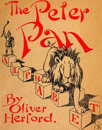 The Peter Pan Alphabet by Oliver Herford