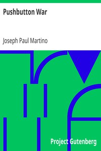 Pushbutton War by Joseph Paul Martino