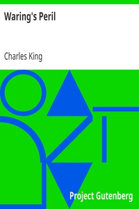 Waring's Peril by Charles King