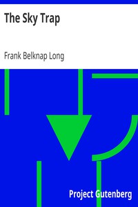 The Sky Trap by Frank Belknap Long