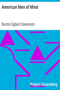 American Men of Mind by Burton Egbert Stevenson