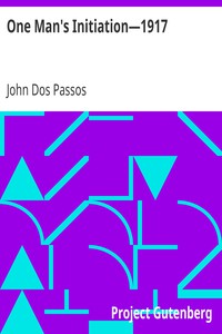 One Man's Initiation—1917 by John Dos Passos