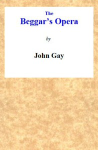 The Beggar's Opera by John Gay