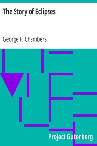 The Story of Eclipses by George F. Chambers