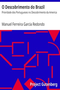 O Descobrimento do Brazil by Manuel Ferreira Garcia Redondo