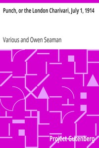 Punch, or the London Charivari, July 1, 1914 by Various
