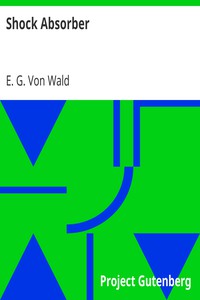 Shock Absorber by E. G. Von Wald