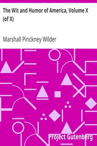 The Wit and Humor of America, Volume X (of X) by Marshall Pinckney Wilder