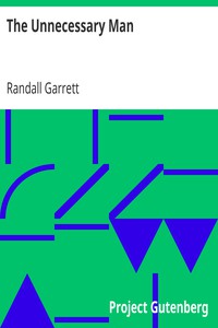 The Unnecessary Man by Randall Garrett