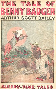 The Tale of Benny Badger by Arthur Scott Bailey