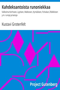 Kahdeksantoista runoniekkaa by Kustavi Grotenfelt