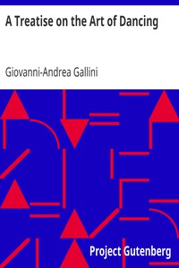 A Treatise on the Art of Dancing by Giovanni-Andrea Gallini