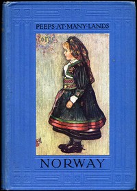 Peeps at Many Lands: Norway by A. F. Mockler-Ferryman